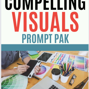 Compelling Visuals